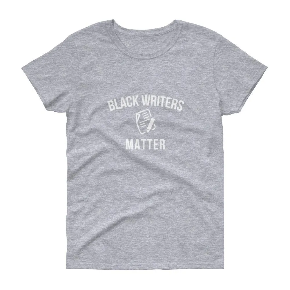 Black Writers Matter - Women's short sleeve t-shirt