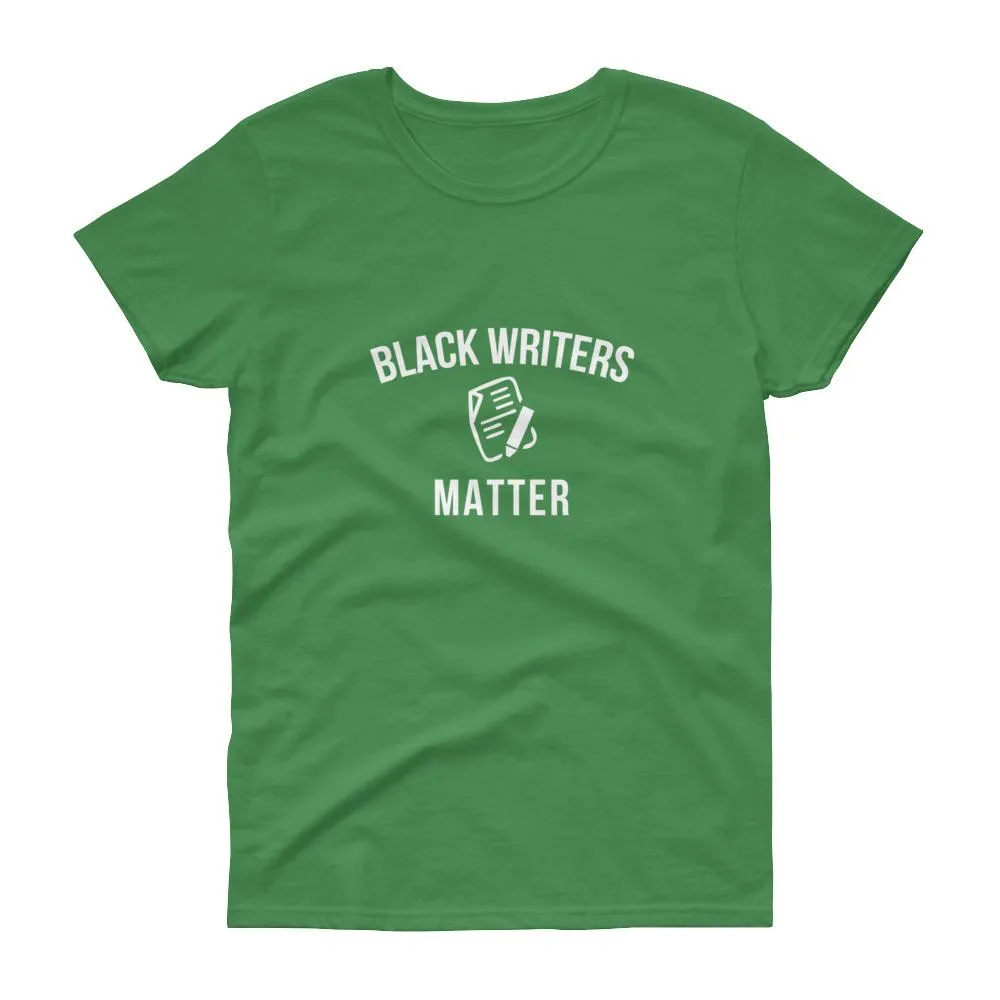 Black Writers Matter - Women's short sleeve t-shirt